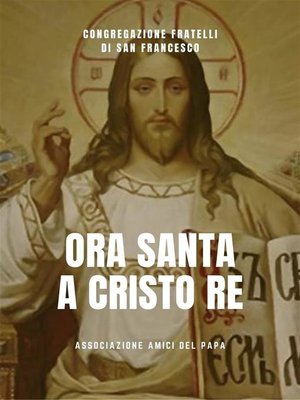 cover image of Ora Santa a Cristo Re